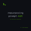 PROMPT-KIT.AI - REPURPOSING PROMPT KIT - PRODUCT IMAGES 1